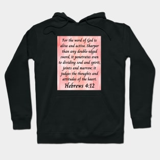 Bible Verse Hebrews 4:12 Hoodie